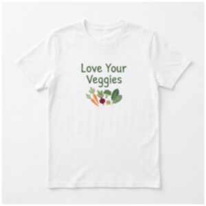 Love Your Veggies T-Shirt